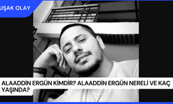 Alaaddin Ergün Kimdir? Alaaddin Ergün Nereli ve Kaç Yaşında?
