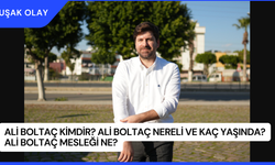 Ali Boltaç Kimdir? Ali Boltaç Nereli ve Kaç Yaşında? Ali Boltaç Mesleği Ne?