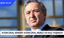 Aydın Ünal Kimdir? Aydın Ünal Nereli ve Kaç Yaşında?