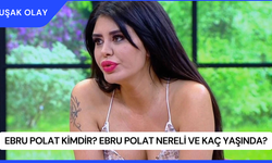 Ebru Polat Kimdir? Ebru Polat Nereli ve Kaç Yaşında?