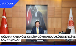 Gökhan Karaköse Kimdir? Gökhan Karaköse Nereli ve Kaç Yaşında?