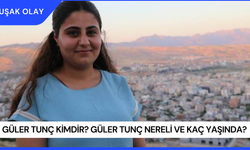 Güler Tunç Kimdir? Güler Tunç Nereli ve Kaç Yaşında?