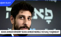 Idan Amedi Kimdir? Idan Amedi Nereli ve Kaç Yaşında?