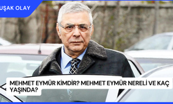 Mehmet Eymür Kimdir? Mehmet Eymür Nereli ve Kaç Yaşında?