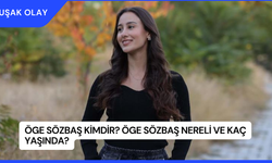 Öge Sözbaş Kimdir? Öge Sözbaş Nereli ve Kaç Yaşında?