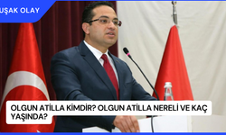 Olgun Atilla Kimdir? Olgun Atilla Nereli ve Kaç Yaşında?