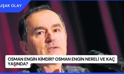 Osman Engin Kimdir? Osman Engin Nereli ve Kaç Yaşında?