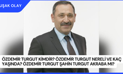 Özdemir Turgut Kimdir? Özdemir Turgut Nereli ve Kaç Yaşında? Özdemir Turgut Şahin Turgut Akraba Mı?