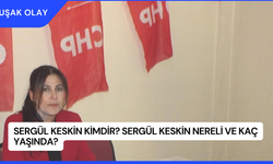 Sergül Keskin Kimdir? Sergül Keskin Nereli ve Kaç Yaşında?