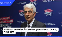 Servet Şahin Kimdir? Servet Şahin Nereli ve Kaç Yaşında?