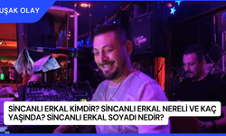 Sincanlı Erkal Kimdir? Sincanlı Erkal Nereli ve Kaç Yaşında? Sincanlı Erkal Soyadı Nedir?