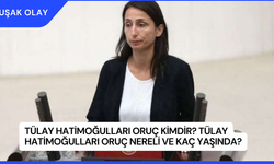 Tülay Hatimoğulları Oruç Kimdir? Tülay Hatimoğulları Oruç Nereli ve Kaç Yaşında?