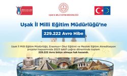 Uşak İl Milli Eğitim Müdürlüğü’ne 229 Bin 222 Avro Hibe