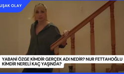 Yabani Özge Kimdir Gerçek Adı Nedir? Nur Fettahoğlu Kimdir Nereli Kaç Yaşında?