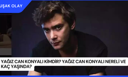 Yağız Can Konyalı Kimdir? Yağız Can Konyalı Nereli ve Kaç Yaşında?