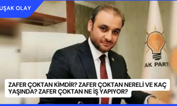 Zafer Çoktan Kimdir? Zafer Çoktan Nereli ve Kaç Yaşında? Zafer Çoktan Ne İş Yapıyor?
