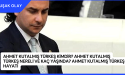 Ahmet Kutalmış Türkeş Kimdir? Ahmet Kutalmış Türkeş Nereli ve Kaç Yaşında? Ahmet Kutalmış Türkeş Hayatı