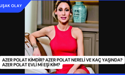 Azer Polat Kimdir? Azer Polat Nereli ve Kaç Yaşında? Azer Polat Evli Mi Eşi Kim?