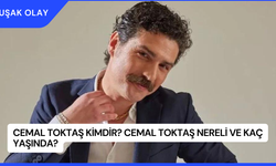 Cemal Toktaş Kimdir? Cemal Toktaş Nereli ve Kaç Yaşında?
