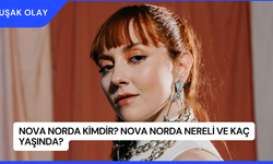 Nova Norda Kimdir? Nova Norda Nereli ve Kaç Yaşında?