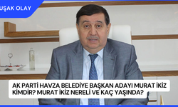 Ak Parti Havza Belediye Başkan Adayı Murat İkiz Kimdir? Murat İkiz Nereli ve Kaç Yaşında?