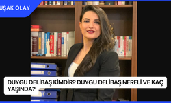 Duygu Delibaş Kimdir? Duygu Delibaş Nereli ve Kaç Yaşında?