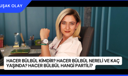 Hacer Bülbül Kimdir? Hacer Bülbül Nereli ve Kaç Yaşında? Hacer Bülbül Hangi Partili?