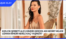 Kızılcık Şerbeti Alev Kimdir Gerçek Adı Nedir? Müjde Uzman Kimdir Nereli Kaç Yaşında?