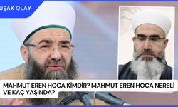 Mahmut Eren Hoca Kimdir? Mahmut Eren Hoca Nereli ve Kaç Yaşında?