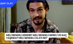 Meli Bendeli Kimdir? Meli Bendeli Nereli ve Kaç Yaşında? Meli Bendeli Olayı Ne?