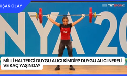 Milli Halterci Duygu Alıcı Kimdir? Duygu Alıcı Nereli ve Kaç Yaşında?