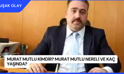 Murat Mutlu Kimdir? Murat Mutlu Nereli ve Kaç Yaşında?