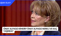 Önay Alpago Kimdir? Önay Alpago Nereli ve Kaç Yaşında?