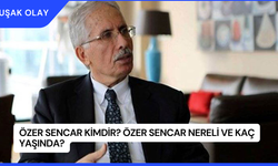 Özer Sencar Kimdir? Özer Sencar Nereli ve Kaç Yaşında?