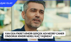 Yan Oda Fikret Kimdir Gerçek Adı Nedir? Caner Cindoruk Kimdir Nereli Kaç Yaşında?