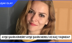 Ayşe Şahin Kimdir? Ayşe Şahin Nereli ve Kaç Yaşında?