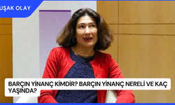 Barçın Yinanç Kimdir? Barçın Yinanç Nereli ve Kaç Yaşında?