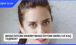 Bengi Öztürk Kimdir? Bengi Öztürk Nereli ve Kaç Yaşında?