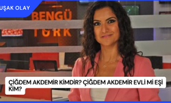 Çiğdem Akdemir Kimdir? Çiğdem Akdemir Evli Mi Eşi Kim?