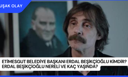 Etimesgut Belediye Başkanı Erdal Beşikçioğlu Kimdir? Erdal Beşikçioğlu Nereli ve Kaç Yaşında?