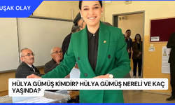 Hülya Gümüş Kimdir? Hülya Gümüş Nereli ve Kaç Yaşında?