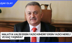 Malatya Valisi Ersin Yazıcı Kimdir? Ersin Yazıcı Nereli ve Kaç Yaşında?
