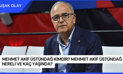 Mehmet Akif Üstündağ Kimdir? Mehmet Akif Üstündağ Nereli ve Kaç Yaşında?