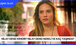 Nilay Deniz Kimdir? Nilay Deniz Nereli ve Kaç Yaşında?