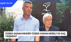 Özbek Saran Kimdir? Özbek Saran Nereli ve Kaç Yaşında?
