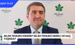 Selim Temurci Kimdir? Selim Temurci Nereli ve Kaç Yaşında?