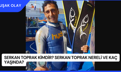 Serkan Toprak Kimdir? Serkan Toprak Nereli ve Kaç Yaşında?