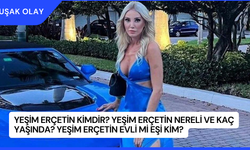Yeşim Erçetin Kimdir? Yeşim Erçetin Nereli ve Kaç Yaşında? Yeşim Erçetin Evli Mi Eşi Kim?