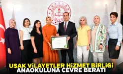 Uşak Vilayetler Hizmet Birliği Anaokuluna Çevre Beratı