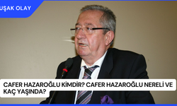Cafer Hazaroğlu Kimdir? Cafer Hazaroğlu Nereli ve Kaç Yaşında?